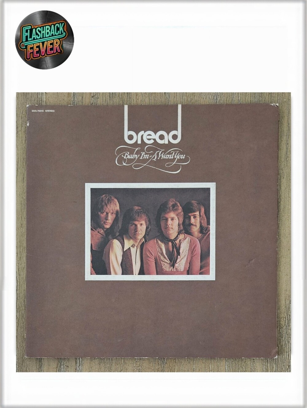 BREAD•Baby I'm-A Want You•Jan 1972 US Stereo (EKS-7) Terre Haute Pressing